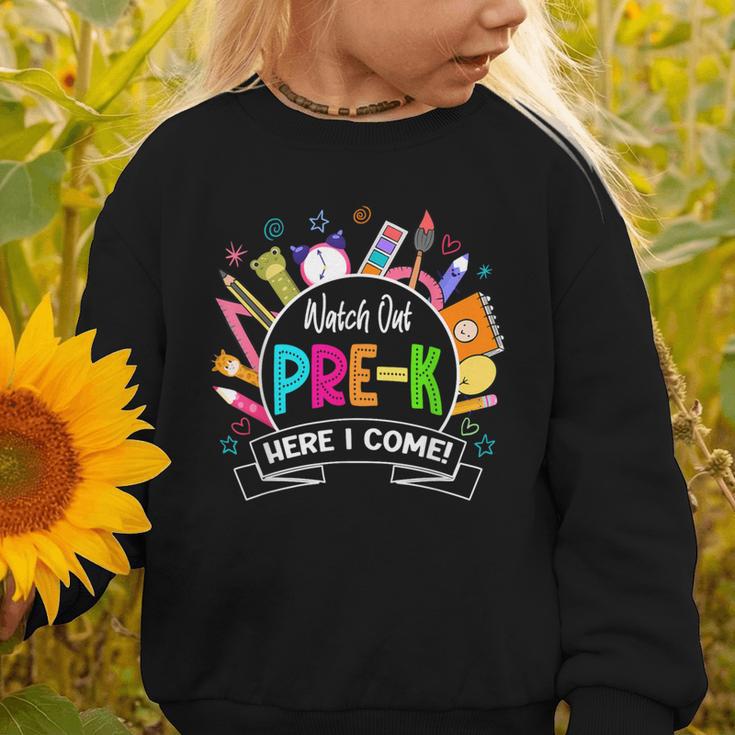 Watch Out Pre-Kindergarten Here I Come Back To School Pre-K Graphic Toddler Sweatshirt Watch Out Pre-Kindergarten Here I Come Back To School Pre-K Graphic Toddler Sweatshirt