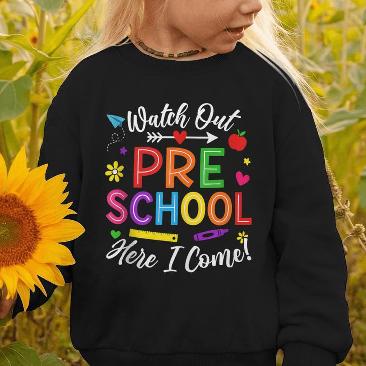 Watch Out Preschool Here I Come Back To School Future Class Graphic Toddler Sweatshirt Watch Out Preschool Here I Come Back To School Future Class Graphic Toddler Sweatshirt