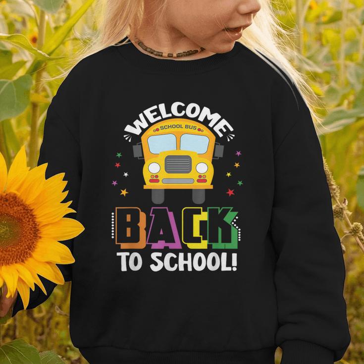 Welcome Back To School Bus Driver First Day Of School Graphic Toddler Sweatshirt Welcome Back To School Bus Driver First Day Of School Graphic Toddler Sweatshirt