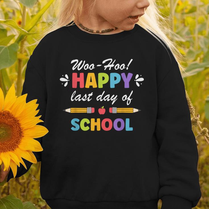 Woo-Hoo Happy Last Day Of School Fun Back To School Graphic Toddler Sweatshirt Woo-Hoo Happy Last Day Of School Fun Back To School Graphic Toddler Sweatshirt