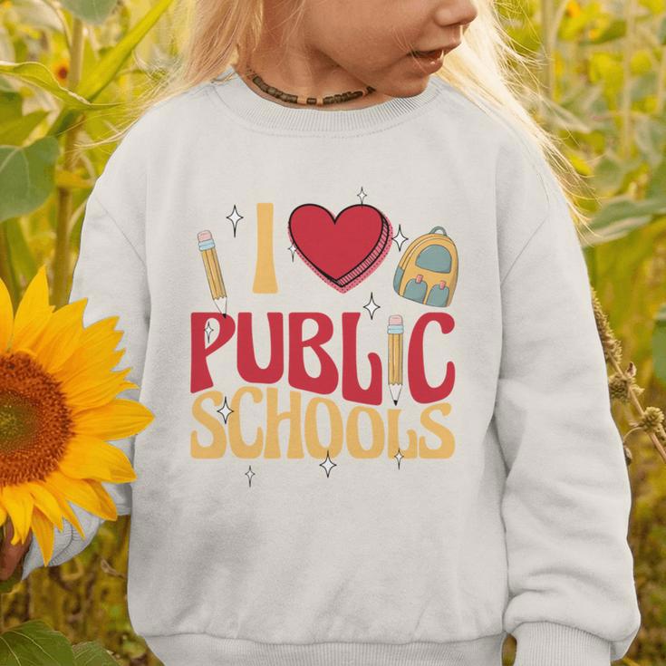 Back To School Education I Love Public Schools Graphic Toddler Sweatshirt Back To School Education I Love Public Schools Graphic Toddler Sweatshirt