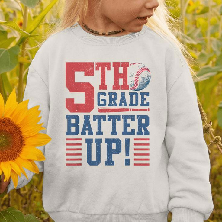 Baseball Fifth Grade Back To School 5th Grade Batter Up Graphic Toddler Sweatshirt Baseball Fifth Grade Back To School 5th Grade Batter Up Graphic Toddler Sweatshirt
