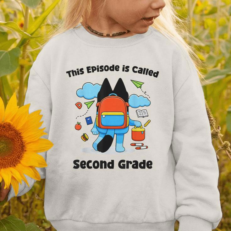 This Episode Is Called Second Grade Back To School Graphic Toddler Sweatshirt This Episode Is Called Second Grade Back To School Graphic Toddler Sweatshirt