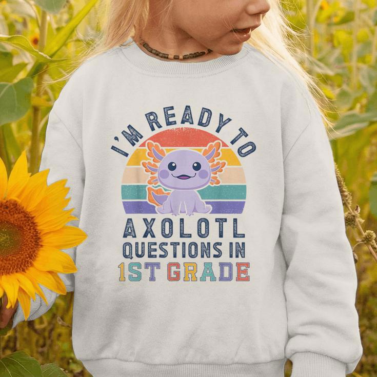 I'm Ready To Axolotl Questions In 1st Grade Back To School Graphic Toddler Sweatshirt I'm Ready To Axolotl Questions In 1st Grade Back To School Graphic Toddler Sweatshirt