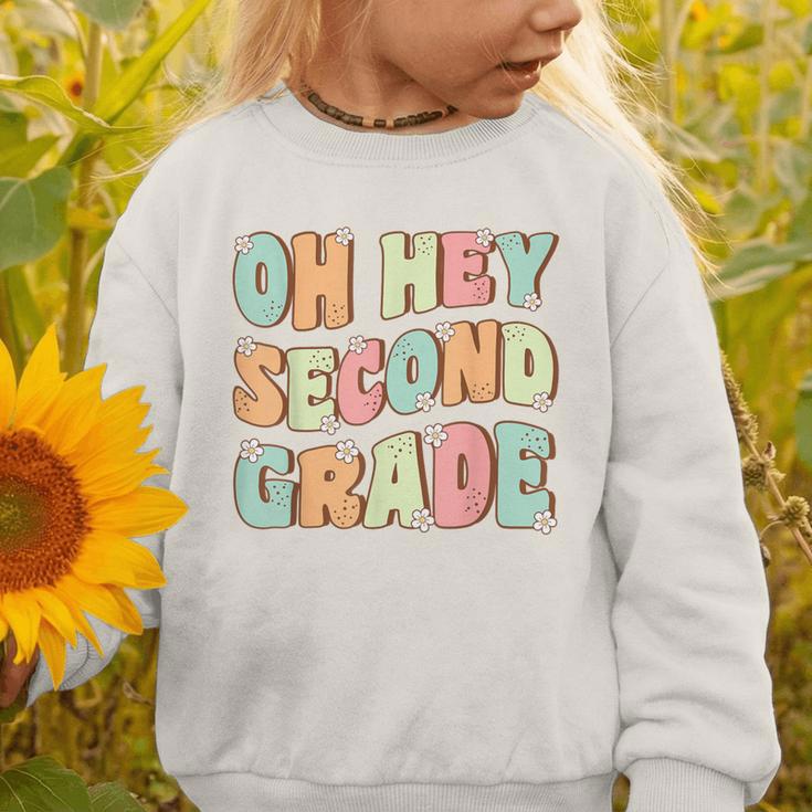 Oh Hey Second Grade Cute Groovy Back To School 2nd Grade Graphic Toddler Sweatshirt Oh Hey Second Grade Cute Groovy Back To School 2nd Grade Graphic Toddler Sweatshirt