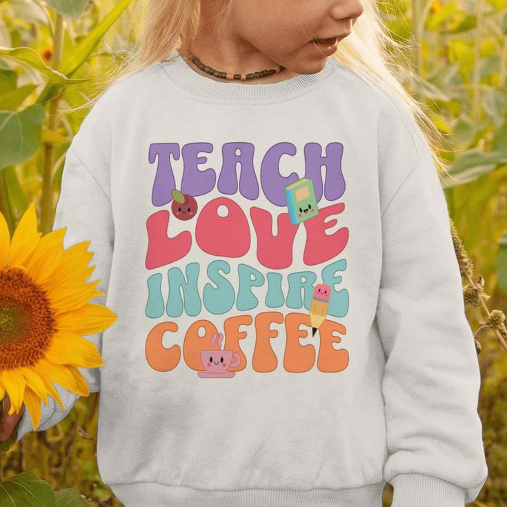 Teach Love Inspire Coffee Cute Teaching Quote Back To School Graphic Toddler Sweatshirt