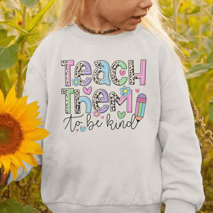 Teach Them To Be Kind Leopard Kindergarten Back To School Graphic Toddler Sweatshirt Teach Them To Be Kind Leopard Kindergarten Back To School Graphic Toddler Sweatshirt