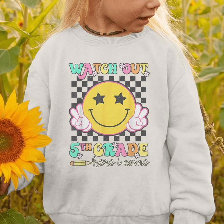 Watch Out 5th Grade Here I Come Back To School Fifth Grade Graphic Toddler Sweatshirt Watch Out 5th Grade Here I Come Back To School Fifth Grade Graphic Toddler Sweatshirt