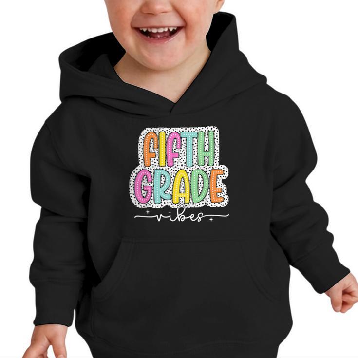 5th Fifth Grade Vibes Back To School Dalmatian Dots Graphic Toddler Hoodie