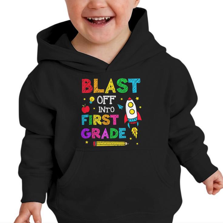 Blast Off Into First Grade Squad First Day Back To School Graphic Toddler Hoodie