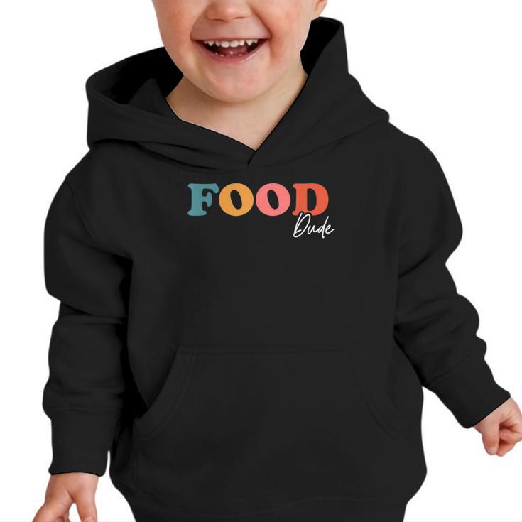 Food Dude Boho Sweet Lover By Food Dude For Back To School Graphic Toddler Hoodie