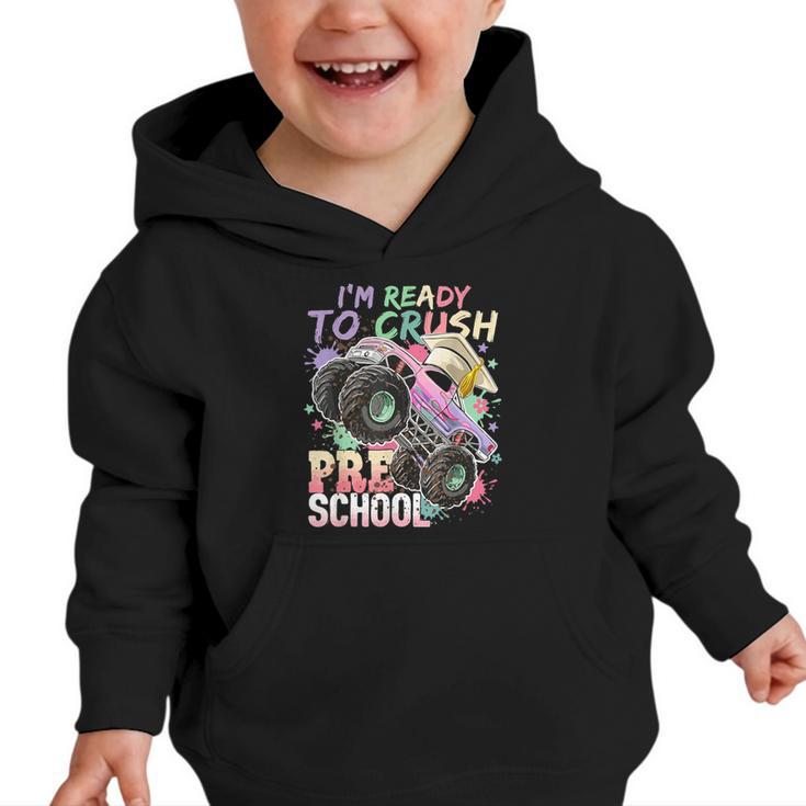 Girls Monster Trucks Ready To Crush Preschool Back To School Graphic Toddler Hoodie