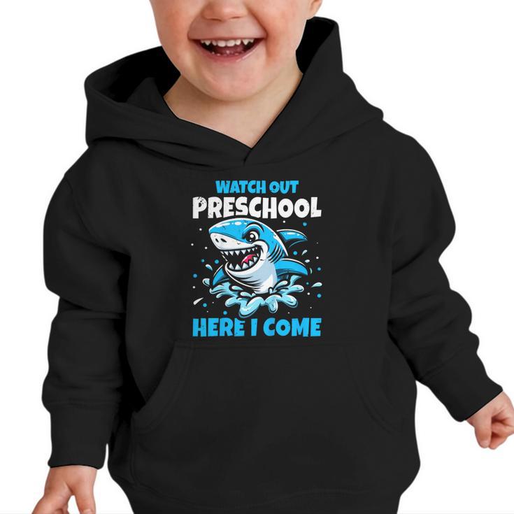 Kids Back To School Watch Out Preschool Here I Come Shark Boys Graphic Toddler Hoodie