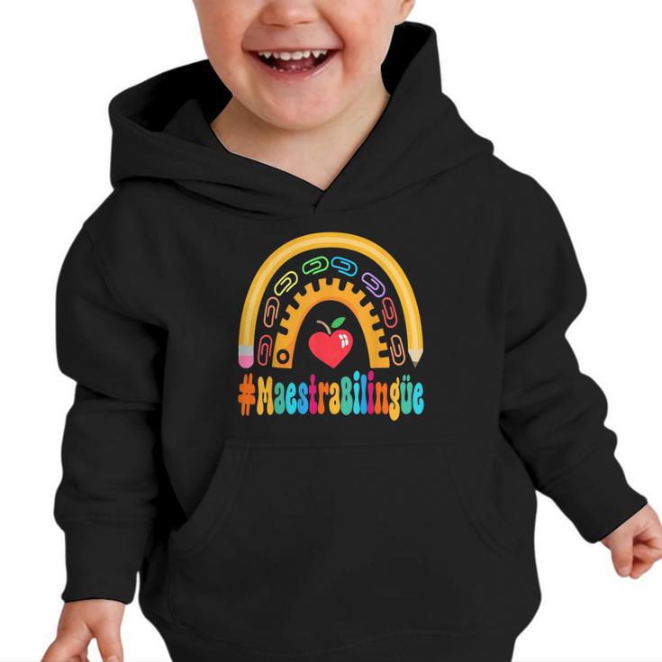 Maestra Bilingüe Appreciation Week Back To School Graphic Toddler Hoodie