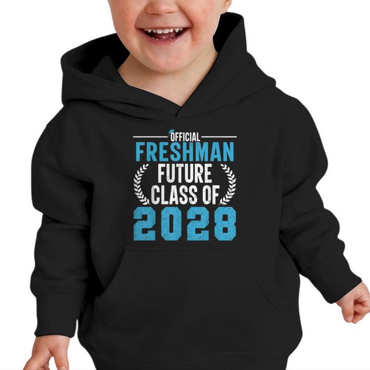 Official Freshman Future Class Of 2028 Back To School Graphic Toddler Hoodie