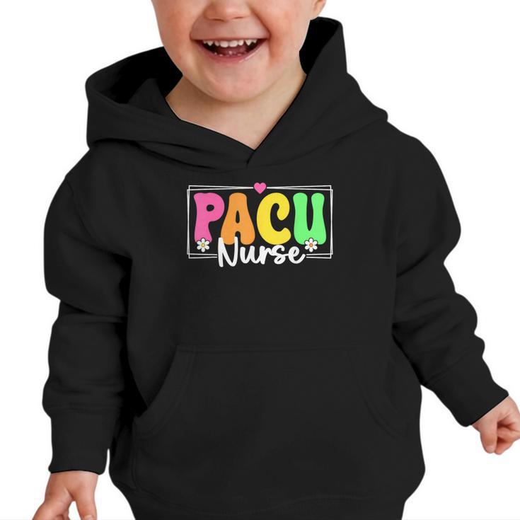 PACU Nurse Back To School Student Nurse Graphic Toddler Hoodie