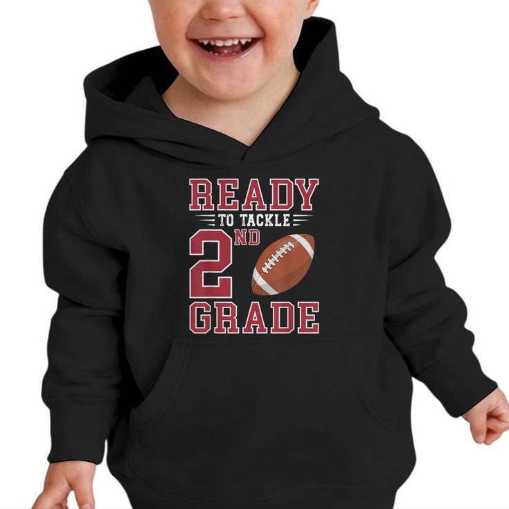 Ready To Tackle 2nd Grade Back To School First Day Of School Graphic Toddler Hoodie