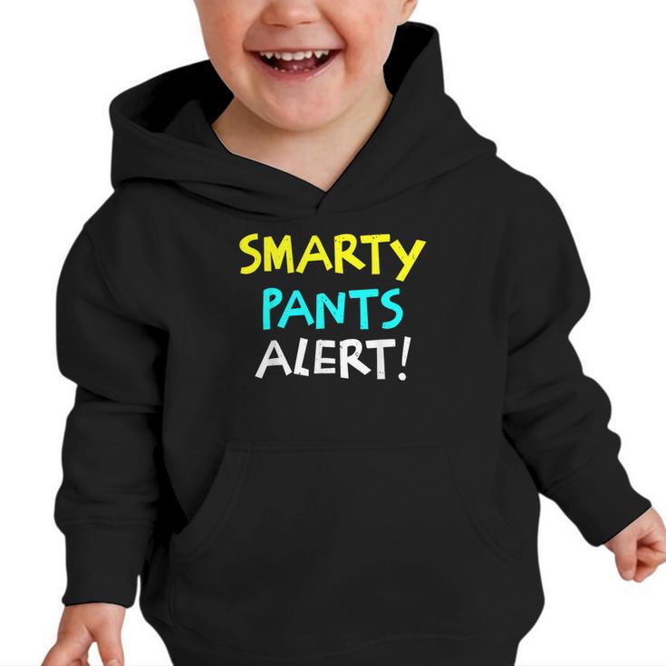 Smarty Pants Alert Nerd & Kids Back To School Graphic Toddler Hoodie