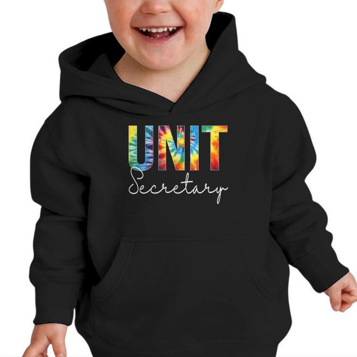 Unit Secretary Women Tie Dye Back To School Appreciation Day Graphic Toddler Hoodie