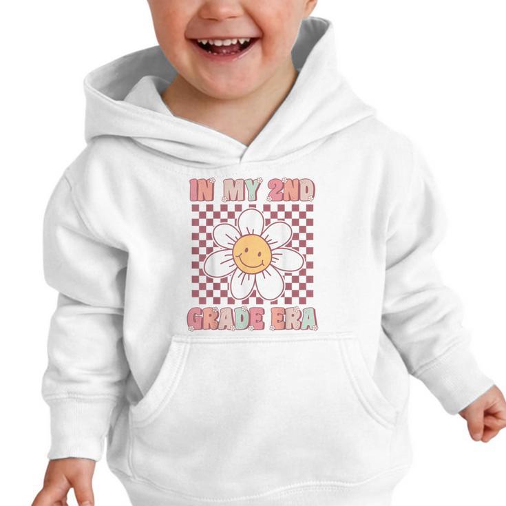 In My 2nd Grade Era Cute Groovy Second Grade Back To School Graphic Toddler Hoodie