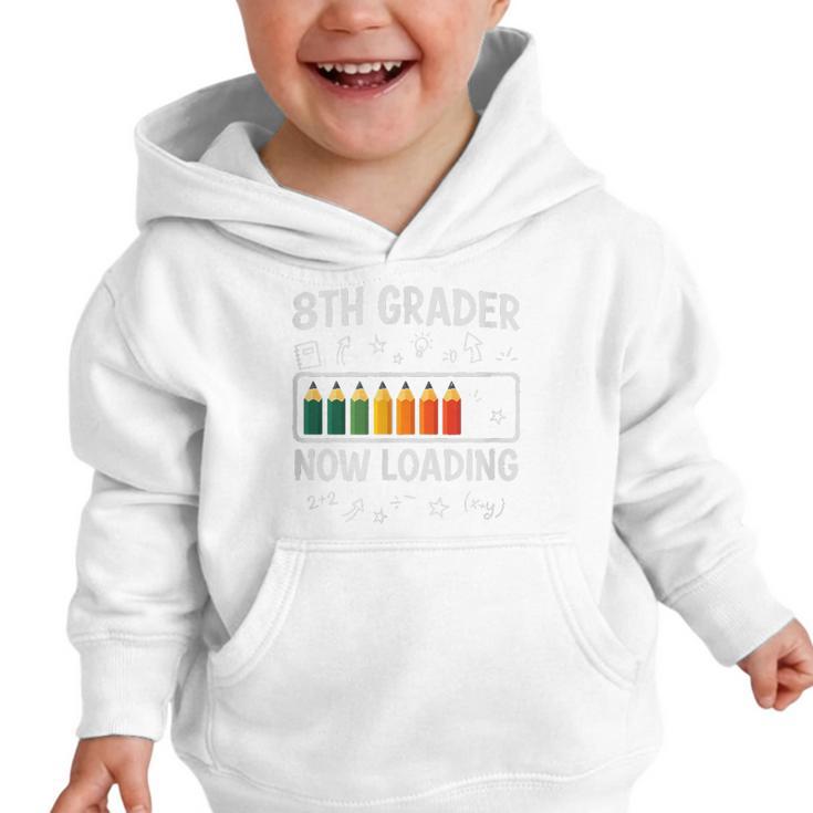 8th Grader Now Loading 8th Grade Back To School T-Shirt Graphic Toddler Hoodie