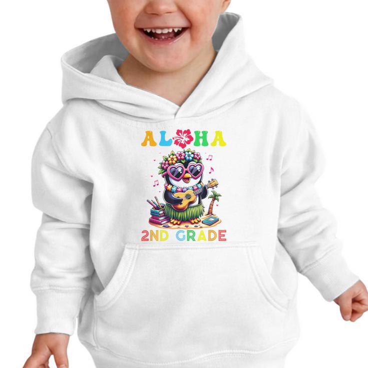 Aloha Second Grade Penguin Hawaii Back To School Kids Girl Graphic Toddler Hoodie Aloha Second Grade Penguin Hawaii Back To School Kids Girl Graphic Toddler Hoodie