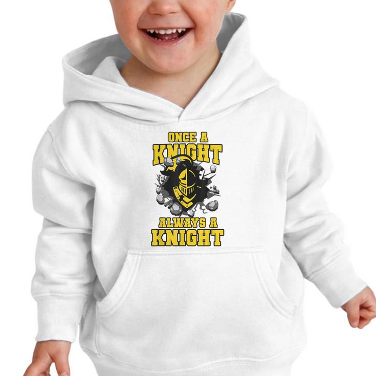 Always A Knight Back To School Spirit GY Graphic Toddler Hoodie Always A Knight Back To School Spirit GY Graphic Toddler Hoodie