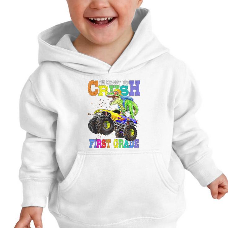 Back To School Boy Dinosaur I'm Ready To Crush First Grade Graphic Toddler Hoodie