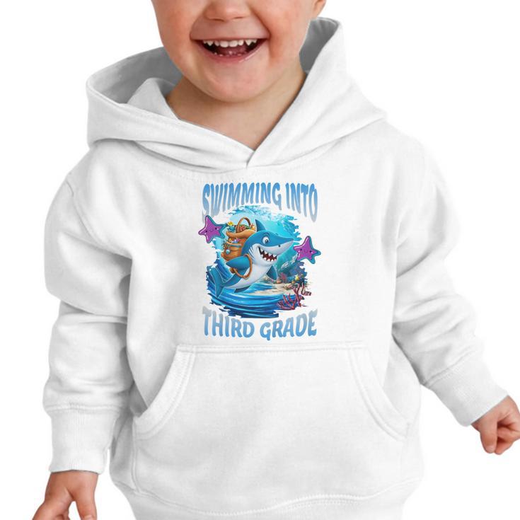 Back To School Third Grade Shark Graphic Toddler Hoodie Back To School Third Grade Shark Graphic Toddler Hoodie