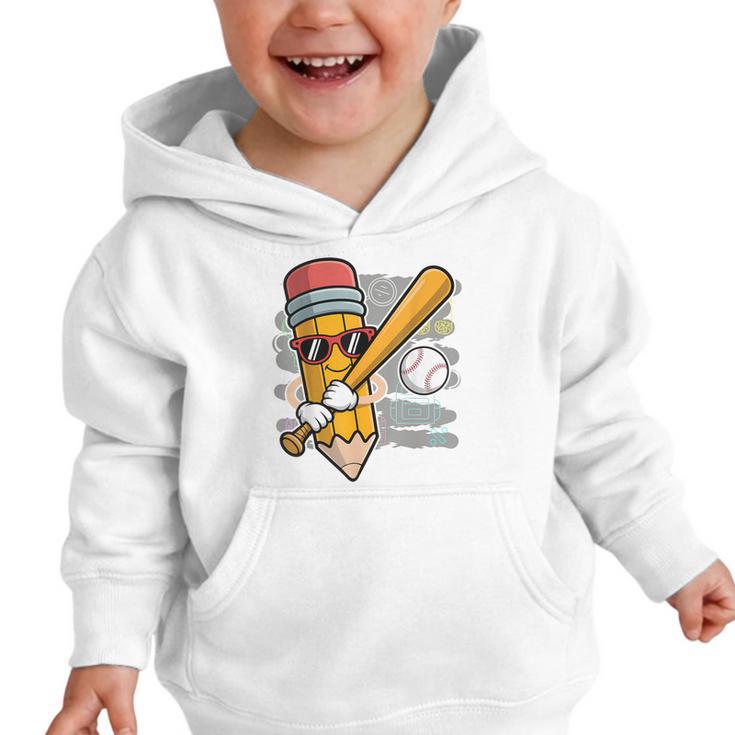 Baseball Player Pencil Back To School Cute Sport Students Graphic Toddler Hoodie Baseball Player Pencil Back To School Cute Sport Students Graphic Toddler Hoodie