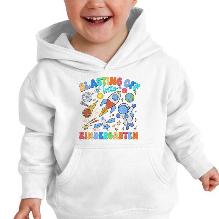 Blasting Off Into Kindergarten Back To School Boys Kid Graphic Toddler Hoodie Blasting Off Into Kindergarten Back To School Boys Kid Graphic Toddler Hoodie