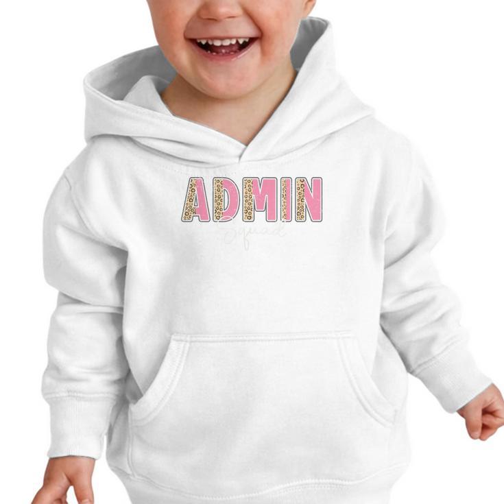 Cute Admin Squad Crew Team Back To School Administration Graphic Toddler Hoodie
