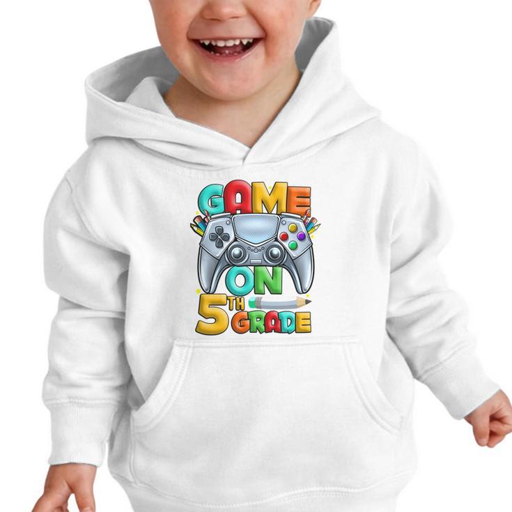 Game On 5th Grade Back To School 5th Grade Level Unlocked Performance Graphic Toddler Hoodie