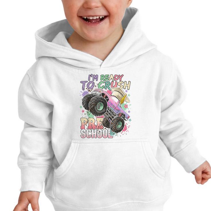 Girls Monster Trucks Ready To Crush Preschool Back To School Graphic Toddler Hoodie