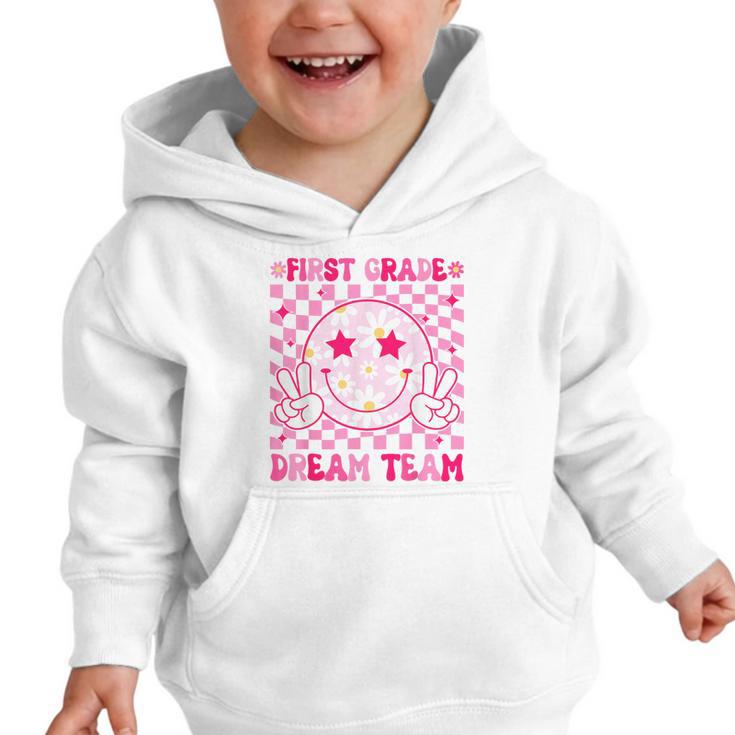 Groovy First Grade Dream Team Back To School 1st Grade Squad Graphic Toddler Hoodie Groovy First Grade Dream Team Back To School 1st Grade Squad Graphic Toddler Hoodie