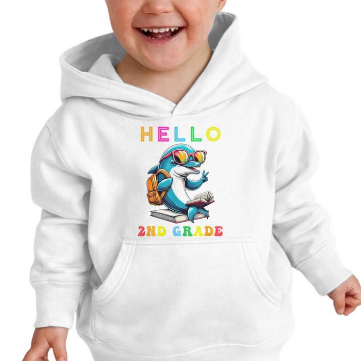 Hello Second Grade Dolphin Lover Back To School Kid Boy Girl Graphic Toddler Hoodie Hello Second Grade Dolphin Lover Back To School Kid Boy Girl Graphic Toddler Hoodie