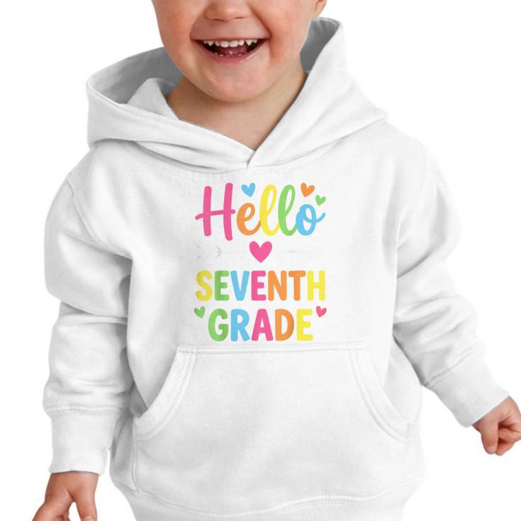 Hello Seventh 7TH Grade Back To School Kids Students Tee Graphic Toddler Hoodie Hello Seventh 7TH Grade Back To School Kids Students Tee Graphic Toddler Hoodie