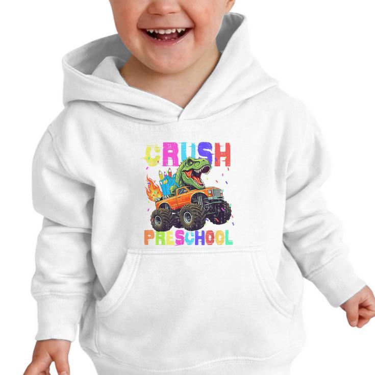 I'm Ready To Crush Preschool Dinosaur Truck Back To School Graphic Toddler Hoodie I'm Ready To Crush Preschool Dinosaur Truck Back To School Graphic Toddler Hoodie