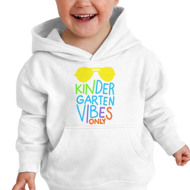 Kindergarten Vibes Only Glow Sunglasses Back To School Graphic Toddler Hoodie Kindergarten Vibes Only Glow Sunglasses Back To School Graphic Toddler Hoodie