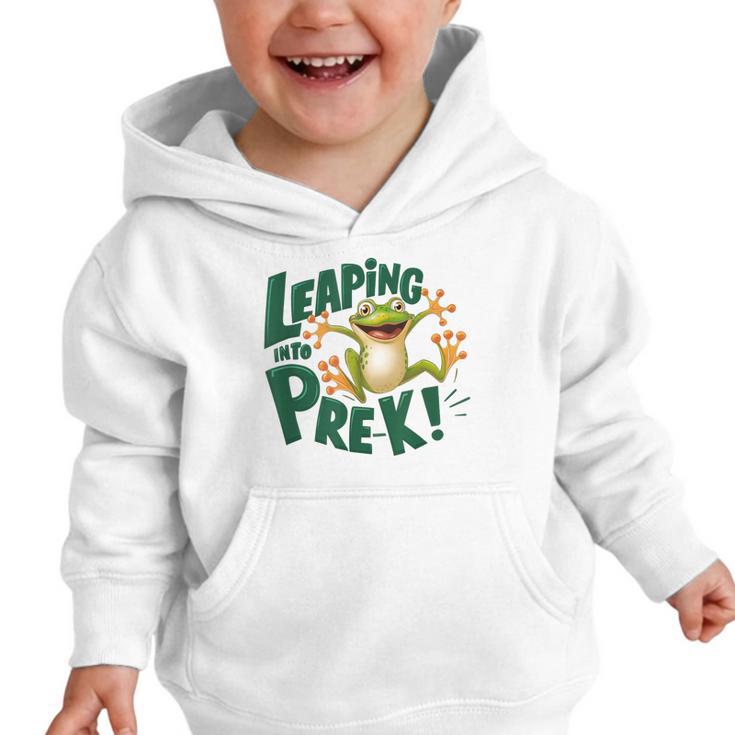 Leaping Into Pre-K Jumping Tree Frog Back To School Fun Graphic Toddler Hoodie Leaping Into Pre-K Jumping Tree Frog Back To School Fun Graphic Toddler Hoodie