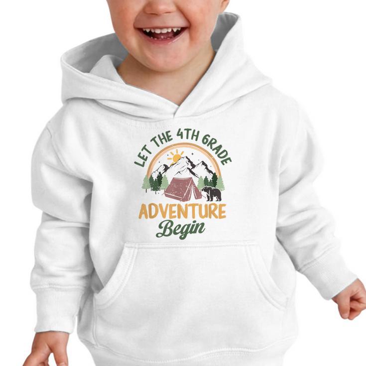 Let The 4th Grade Adventure Begin Camping Back To School Graphic Toddler Hoodie