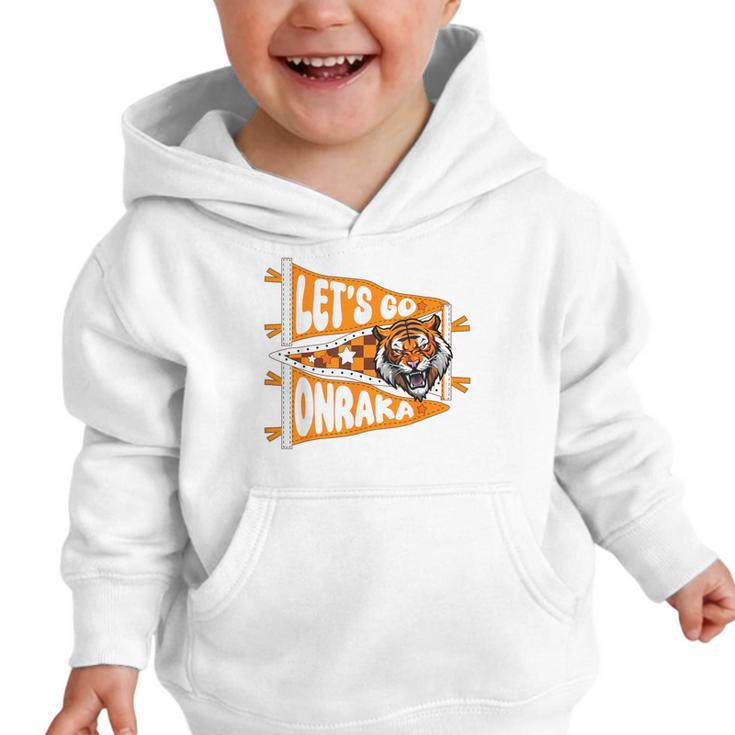 Let's Go Onraka Unity Back To School Spirit Graphic Toddler Hoodie Let's Go Onraka Unity Back To School Spirit Graphic Toddler Hoodie