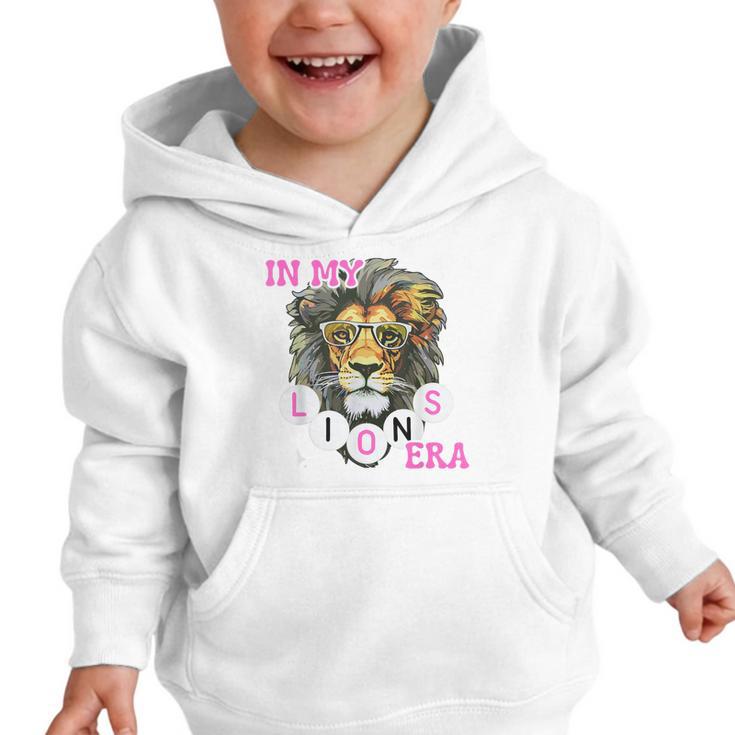 In My Lions Era Team Squad Back To School Mascot Spirit Game Graphic Toddler Hoodie In My Lions Era Team Squad Back To School Mascot Spirit Game Graphic Toddler Hoodie