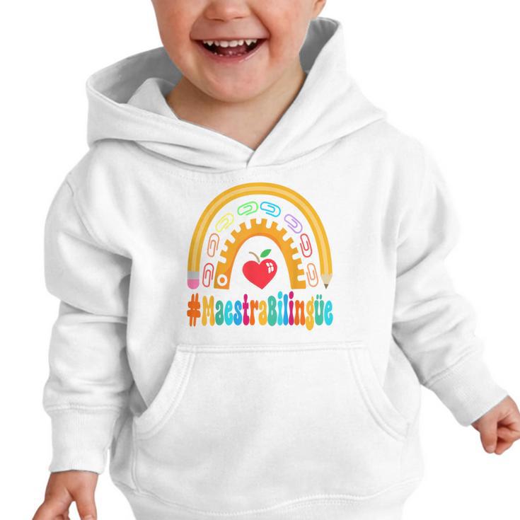 Maestra Bilingüe Appreciation Week Back To School Graphic Toddler Hoodie Maestra Bilingüe Appreciation Week Back To School Graphic Toddler Hoodie