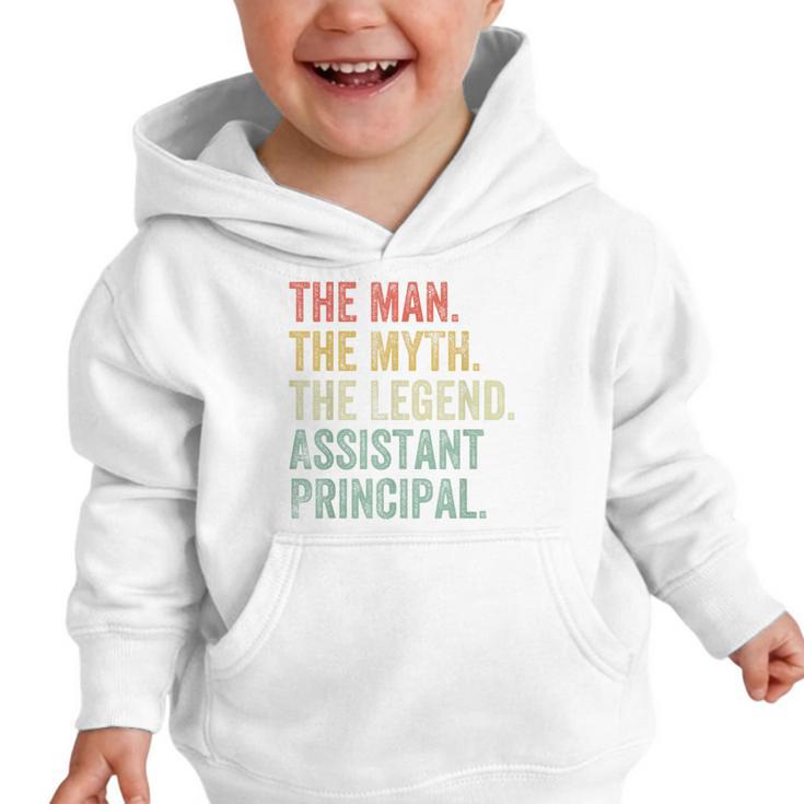 Man Myth The Legend Assistant Principal Dad Back To School Graphic Toddler Hoodie Man Myth The Legend Assistant Principal Dad Back To School Graphic Toddler Hoodie