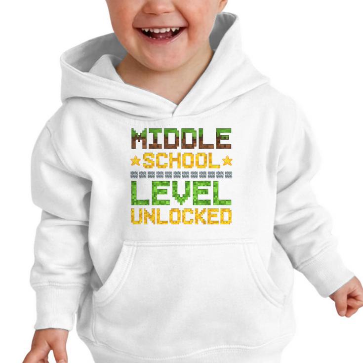 Middle School Level Unlocked Gamer Back To School Graphic Toddler Hoodie Middle School Level Unlocked Gamer Back To School Graphic Toddler Hoodie