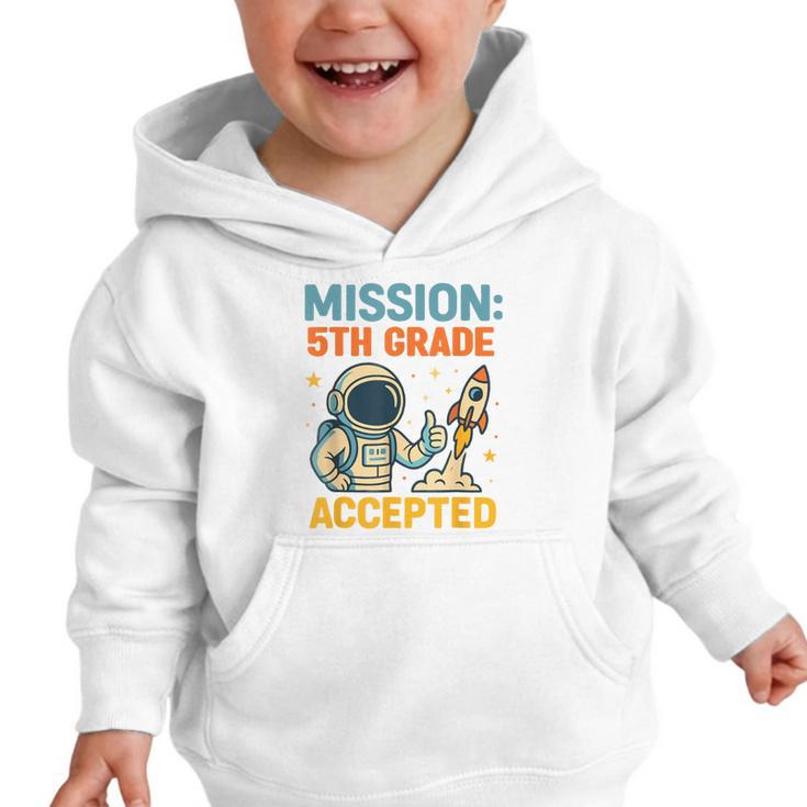 Mission Fifth 5th Grade Accepted Back To School Vintage Graphic Toddler Hoodie Mission Fifth 5th Grade Accepted Back To School Vintage Graphic Toddler Hoodie
