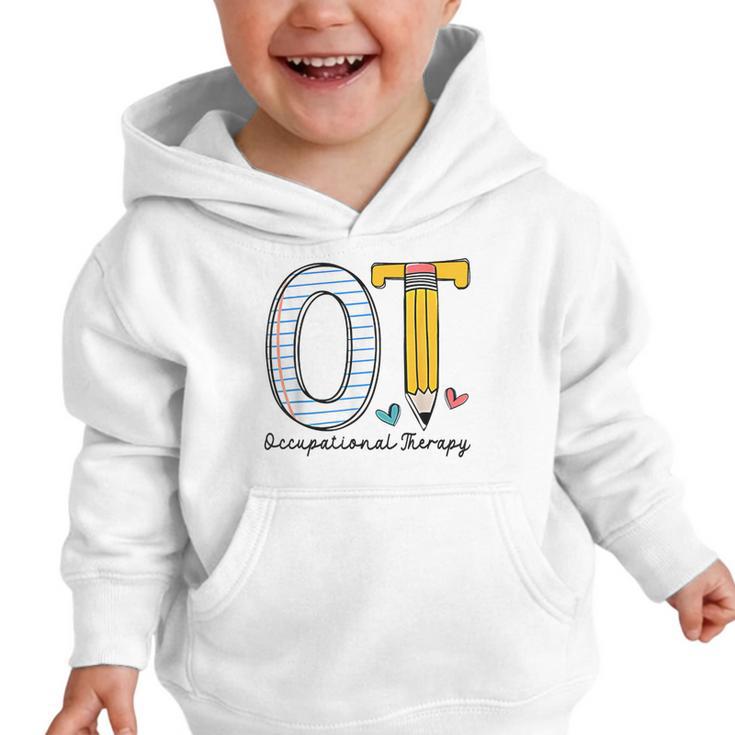 Pediatric Occupational Therapy Paper Pencil Back To School Graphic Toddler Hoodie