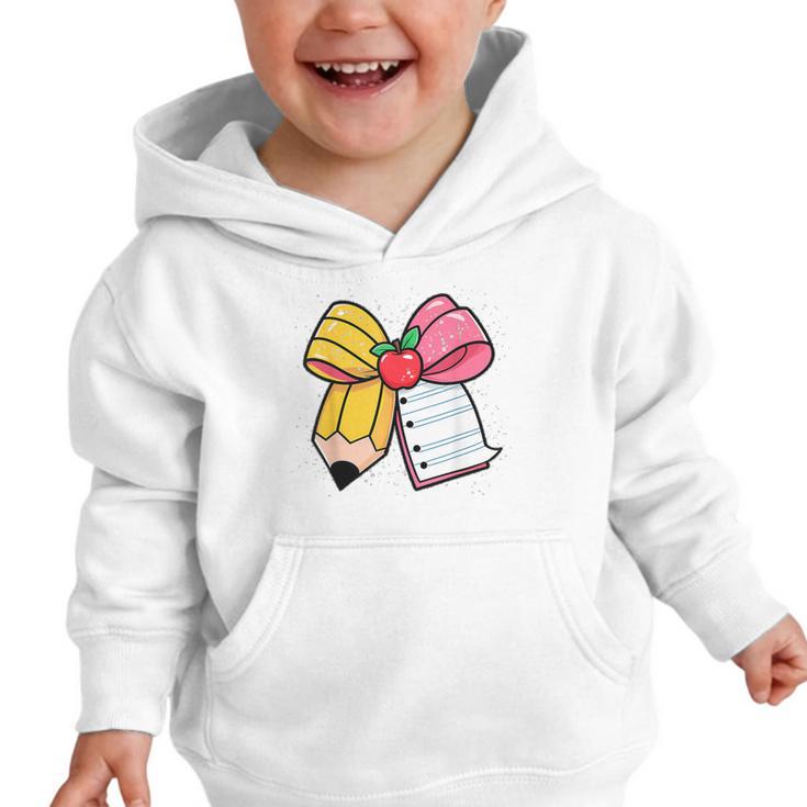 Pencil Coquette Bow Happy First Day Of School Back To School Graphic Toddler Hoodie Pencil Coquette Bow Happy First Day Of School Back To School Graphic Toddler Hoodie