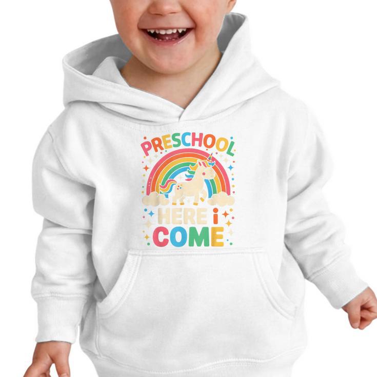 Preschool Here I Come Unicorn Back To School Preschool Girls Graphic Toddler Hoodie Preschool Here I Come Unicorn Back To School Preschool Girls Graphic Toddler Hoodie